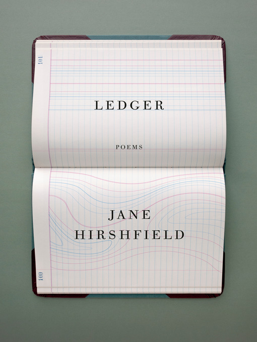 Title details for Ledger by Jane Hirshfield - Wait list
